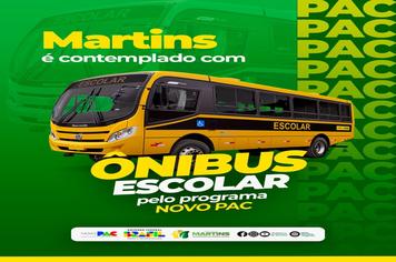 Martins é contemplada com um novo ônibus por meio do novo PAC.