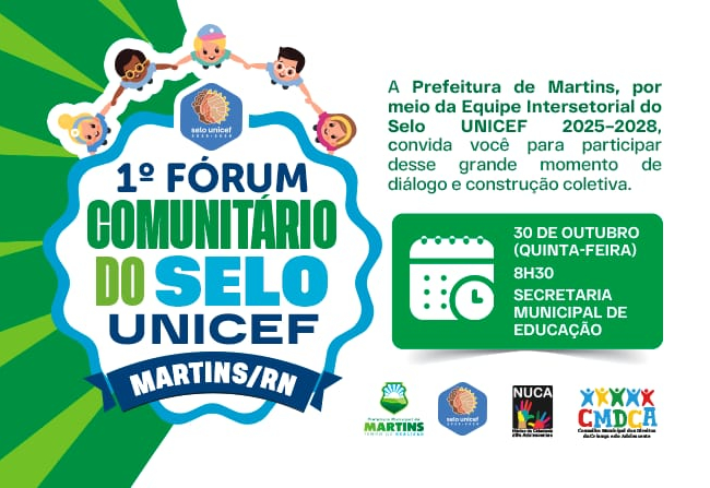 Martins realiza 1º Fórum Comunitário do Selo UNICEF 2025–2028