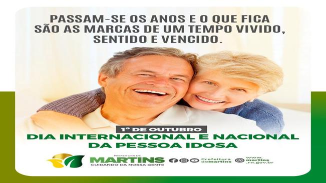 01/10 Dia Internacional e Nacional do Idoso.