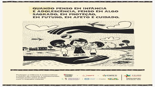 12 de junho – Dia Mundial de Combate ao Trabalho Infantil.